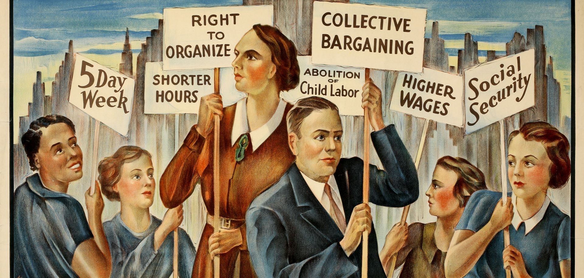 New Deal labor poster showing workers with signs for collective bargaining, 5-day week, shorter hours, higher wages, and social security